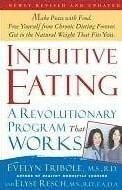 Интуитивно једење: револуционарни програм који функционише