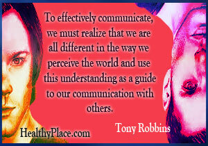 Узорни цитат о стигми - Да бисмо ефикасно комуницирали, морамо схватити да смо сви различити на начин на који ми доживљавамо свет и користимо то разумевање као водич за нашу комуникацију са други.